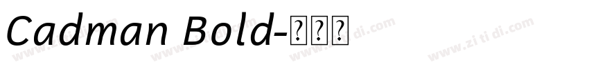 Cadman Bold字体转换